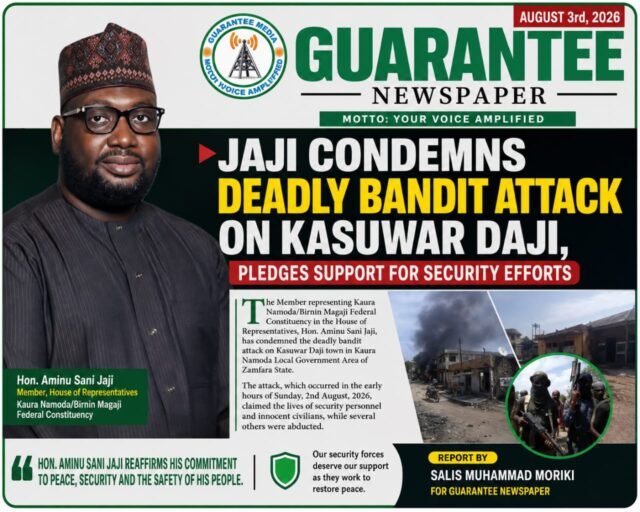 JAJI CONDEMNS DEADLY BANDIT ATTACK ON KASUWAR DAJI.