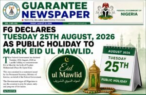 MAULUD: FG DECLARES TUESDAY 25TH AUGUST, 2026 AS PUBLIC HOLIDAY